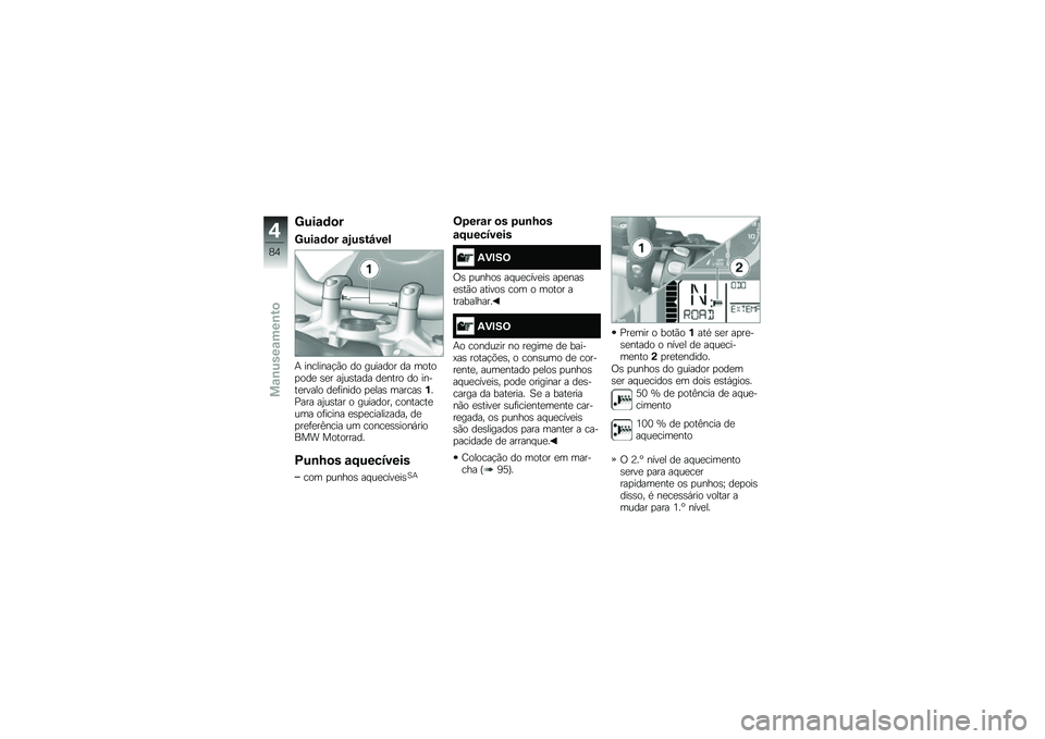 BMW MOTORRAD R 1200 GS 2015  Manual do condutor (in Portuguese) �C���\f�	�
�
�C���\f�	�
� �\f�E����O���
�+ ��������!�(� �� ������� �� �����
���
 �\b�
� ��0��\b���� ��
���� �� �����
����� ��
�	����� 