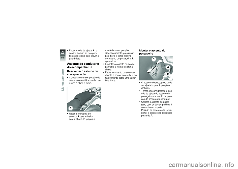 BMW MOTORRAD R 1200 GS 2015  Manual do condutor (in Portuguese) �D���� � ���� ��
 ��0��\b��
�%���\b�
����� ����
��\b� �� ���\b �
�����
����\b �� ��
��.��� �
��� �
��
��� ��
��������\b��\b�
�3����\b��
