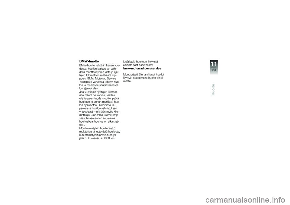 BMW MOTORRAD R 1200 GS 2015  Käsikirja (in Finnish) ��\f�
�(���	�\b��	
�\f�
����
���� ������� ������ ��
�����	�	�� ��
����� �����
�
�	 ��� ���������� �\b������������� ���	�� �� �