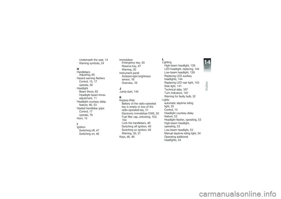 BMW MOTORRAD R 1200 GS 2016  Riders Manual (in English) �2����\b���	�
� �
�� ���	�
�" ��(
��	�\b���� ��
����\f��" �3�(
�B�;�	���\f���	�\b��.��%���
����" �)�+
�;�	�<�	�\b� ��	�\b���� ��\f�	����\b��=���
�\b��\f�"