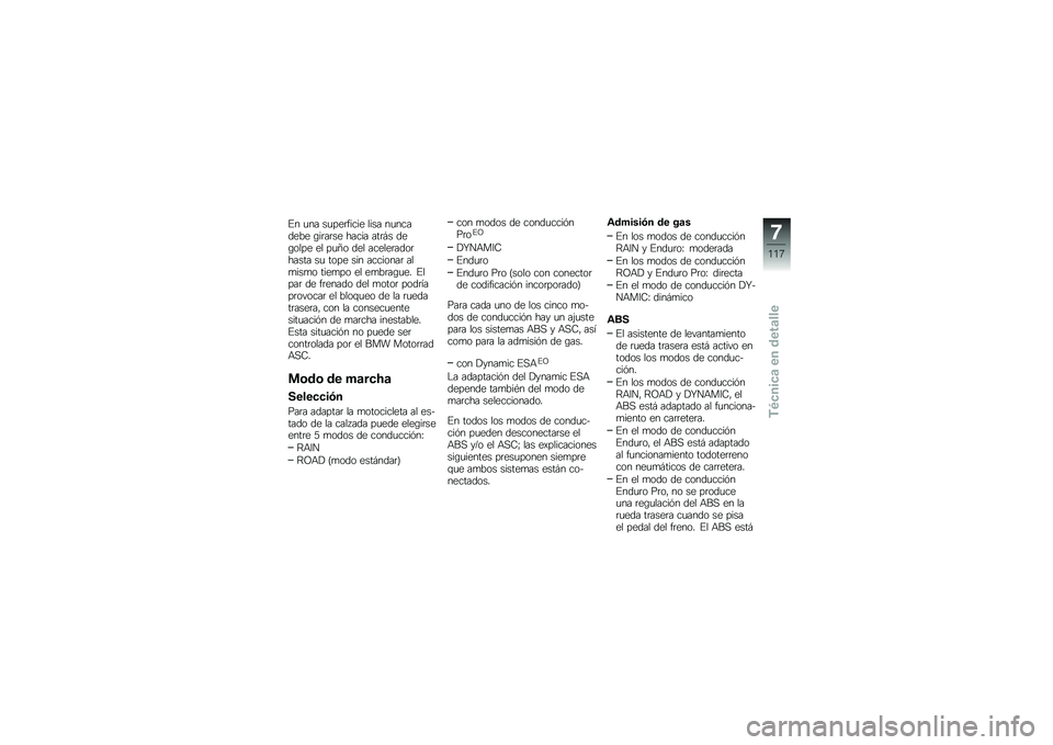 BMW MOTORRAD R 1200 GS 2016  Manual de instrucciones (in Spanish) �%� �
�� ��
���	����� ���� ��
������� �\b��	��	�� ����� ���	�#� ���\b���� �� ��
�?� ��� ������	����	����� ��
 ���� ��� ������