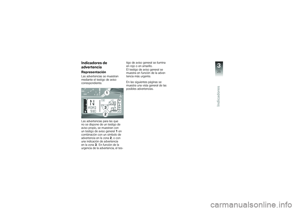 BMW MOTORRAD R 1200 GS 2016  Manual de instrucciones (in Spanish) �����
�	��\b��� ��
�	��������
��	
�8��=�������	�
��*�
�$�� �����	������� �� �
�
����	���
������� �� ������\b� �� ��������	�	���