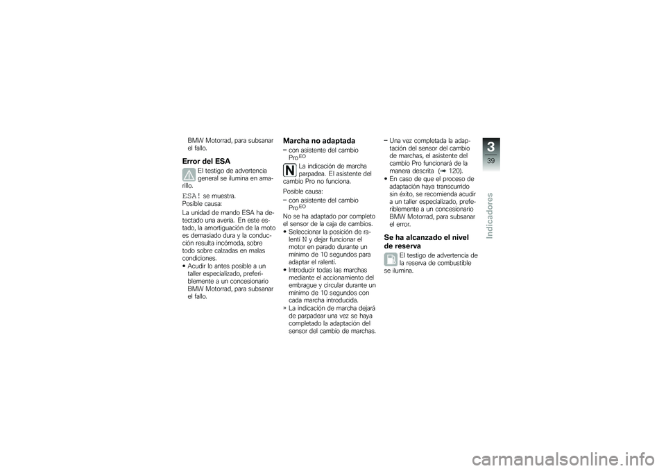 BMW MOTORRAD R 1200 GS 2016  Manual de instrucciones (in Spanish) ��� �����	�	���" ���	� ��
������	�� ������
�4���\b� ��� �4��\f
�%� ������\b� �� �����	�������\b����	�� �� ���
�
��� �� ��
���	���