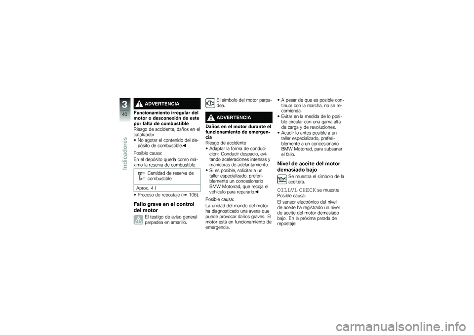 BMW MOTORRAD R 1200 GS 2016  Manual de instrucciones (in Spanish) �\f�/�"�4�8�,�4�5�)��\f
�B���
��\b��	������\b ��������	� �����\b��\b� �\b ����
�\b���0��*� �� �����=�\b� �1�	���	 �� �
�\b��2�����2��
�;����\b� ��
