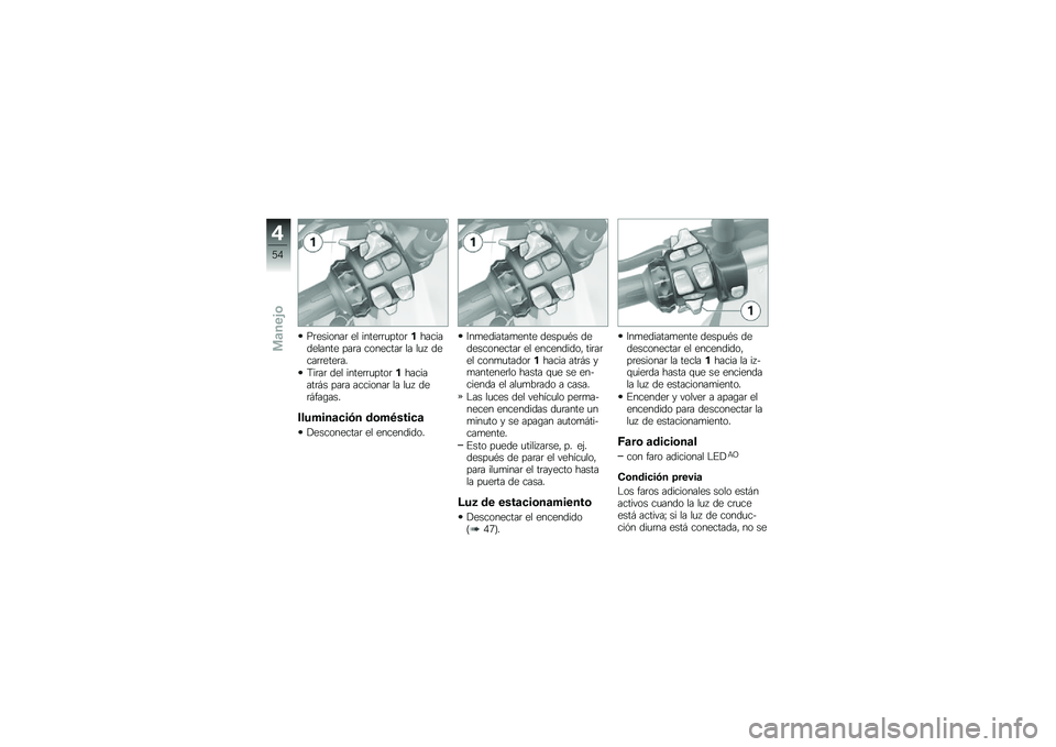 BMW MOTORRAD R 1200 GS 2016  Manual de instrucciones (in Spanish) ��	�������	 �� �����	�	�
����	������������� ���	� ��������	 �� ��
�  �����	�	����	��
�9��	��	 ��� �����	�	�
����	���������	�#� �