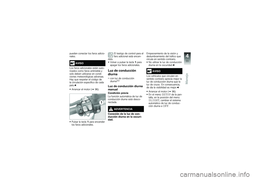 BMW MOTORRAD R 1200 GS 2016  Manual de instrucciones (in Spanish) ��
���� ��������	 ��� ���	�� �������������
�\f�"���7
�$�� ���	�� ����������� ����#� ��
����	�� ���� ���
� ���	�� ��������
