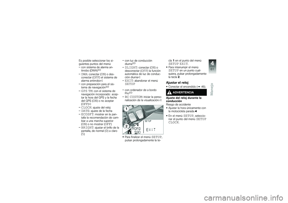 BMW MOTORRAD R 1200 GS 2016  Manual de instrucciones (in Spanish) �%� ������� �����������	 ��� ����\b�
������ ��
���� ��� �
���-�D
��� ������
� �� ����	�
� ������	�	��� �=�!��+�>�%�C
�	�
��D �����