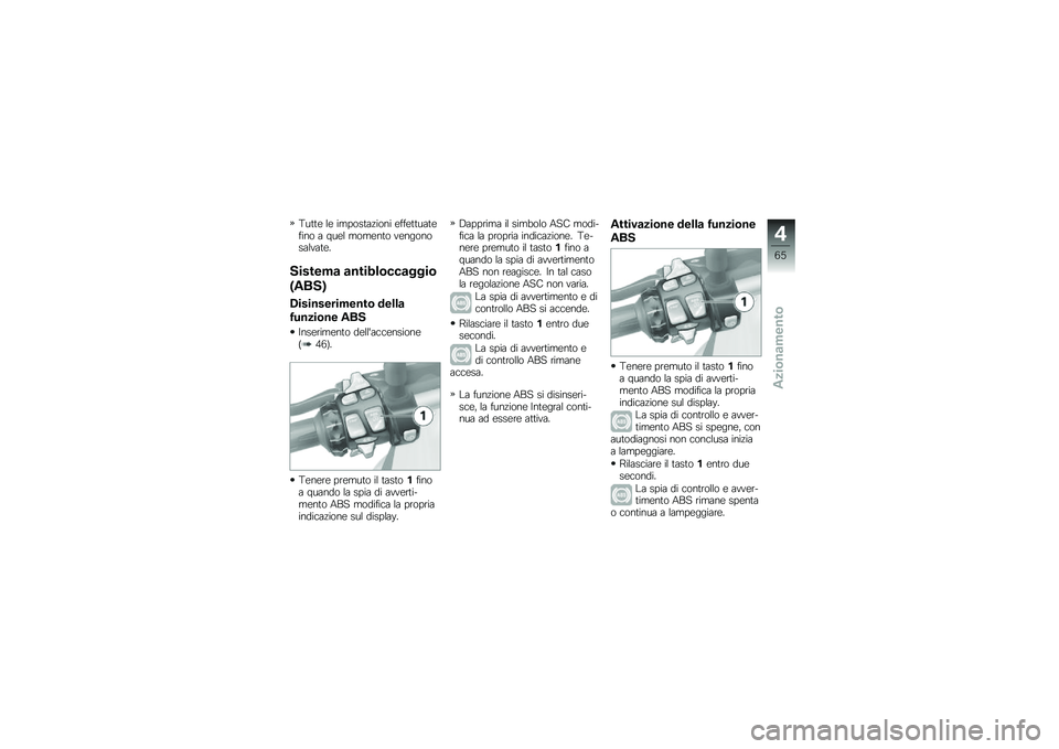 BMW MOTORRAD R 1200 GS 2016  Libretto di uso e manutenzione (in Italian) �;��	�	�\b ��\b ������	��!���� �\b���\b�	�	���	�\b���� � ���\b� ����\b��	� ��\b�����������	�\b�
�������
 �
������\b���
����\b
�A����B
�+��