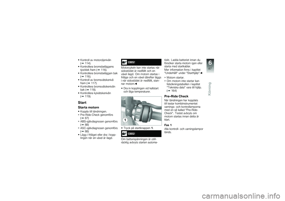 BMW MOTORRAD R 1200 GS 2016  Instruktionsbok (in Swedish) �8�\f����\f�� �\b� ��\f��\f��\f��$�������A�*�*�+�B�
�8�\f����\f�����\b �"��\f��
�"��������
��$�\f����� ���\b� �A�*�*�1�B�
�8�\f����\f�����\b �"��\f�