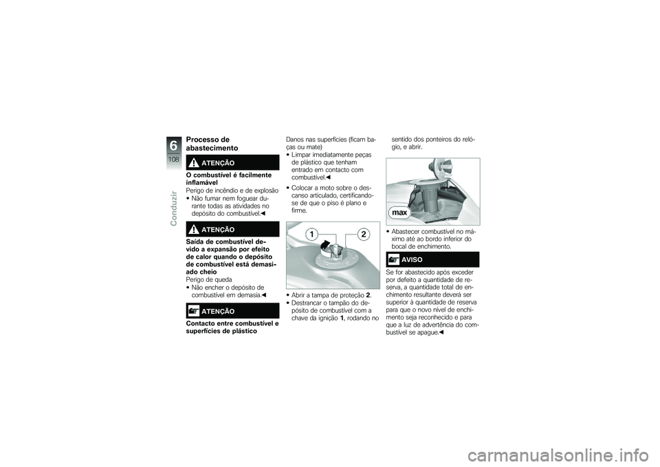 BMW MOTORRAD R 1200 GS 2016  Manual do condutor (in Portuguese) �C��
�����
 �	�
�\f�:�\f��������\b��

�-�3�=�>�?�A�<
�< ��
��:������� �8 �G�\f������\b����\b�G��\f��O���
�%�
���� ��
 ����@���� �
 ��
 �
�=�
���\b�(�
