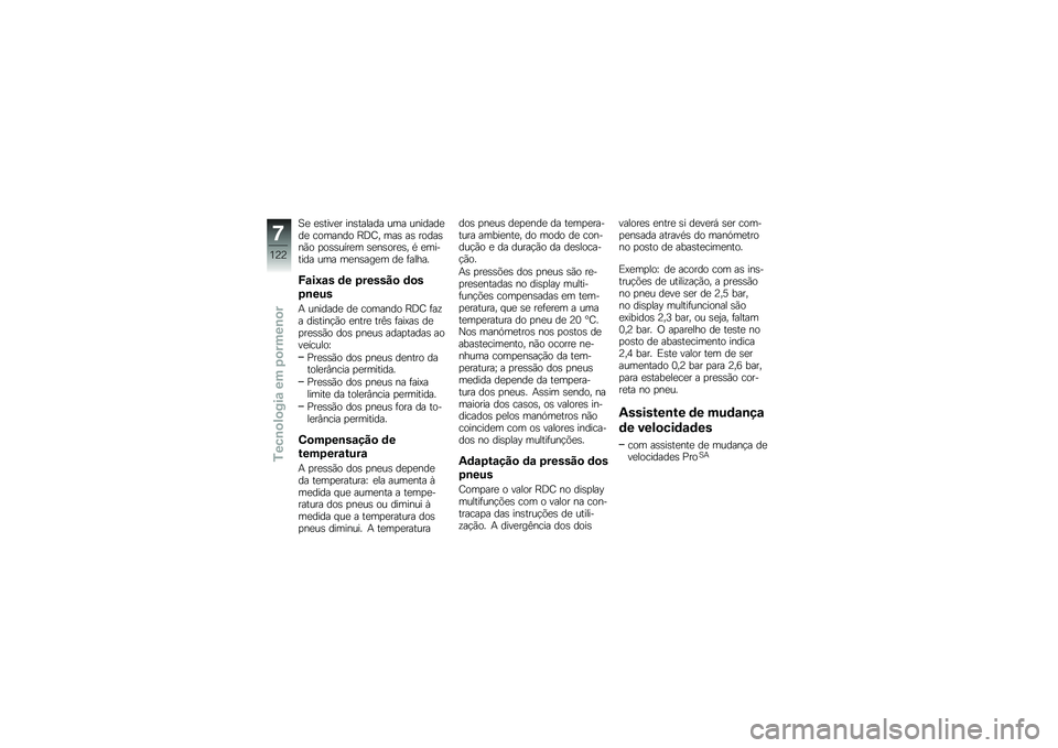 BMW MOTORRAD R 1200 GS 2016  Manual do condutor (in Portuguese) �1�
 �
�\b����
� ���\b������ ��� �������
��
 ������� �C�<�E� ���\b ��\b �����\b��(� �
��\b�\b����
� �\b�
��\b���
�\b� �* �
������� ��� ��
��