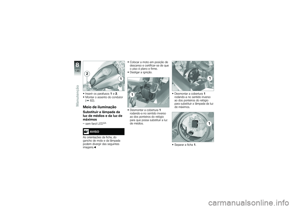 BMW MOTORRAD R 1200 GS 2016  Manual do condutor (in Portuguese) �>��\b�
��� ��\b �
����	��\b��\b�%�
�(�
������ � ��\b�\b�
��� �� ���������H�6�A�I�
����
 �	� ������\b�\f���

���:������� �\f ��N��4�\f�	�\f �	�\f