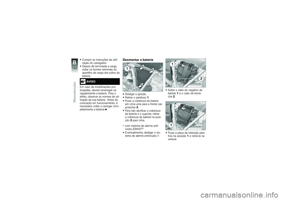 BMW MOTORRAD R 1200 GS 2016  Manual do condutor (in Portuguese) �E���
��� ��\b ���\b����!�&�
�\b ��
 �������\f��!�(� �� �����
������
�<�
�
���\b ��
 ��
������� � �������\b����� ��\b �����
�\b ��
����