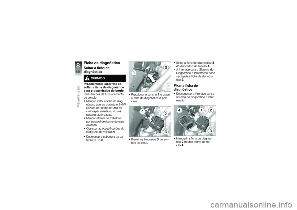 BMW MOTORRAD R 1200 GS 2016  Manual do condutor (in Portuguese) �P���M�\f �	� �	��\f��\b�5�����

��
���\f� �\f �G���M�\f �	�
�	��\f��\b�5�����

�1�;�#�7�-�7�<
�C��
���	����\b��
 ��\b��
�����
 �\f�
��
���\f� �\f �G���M�\f �	