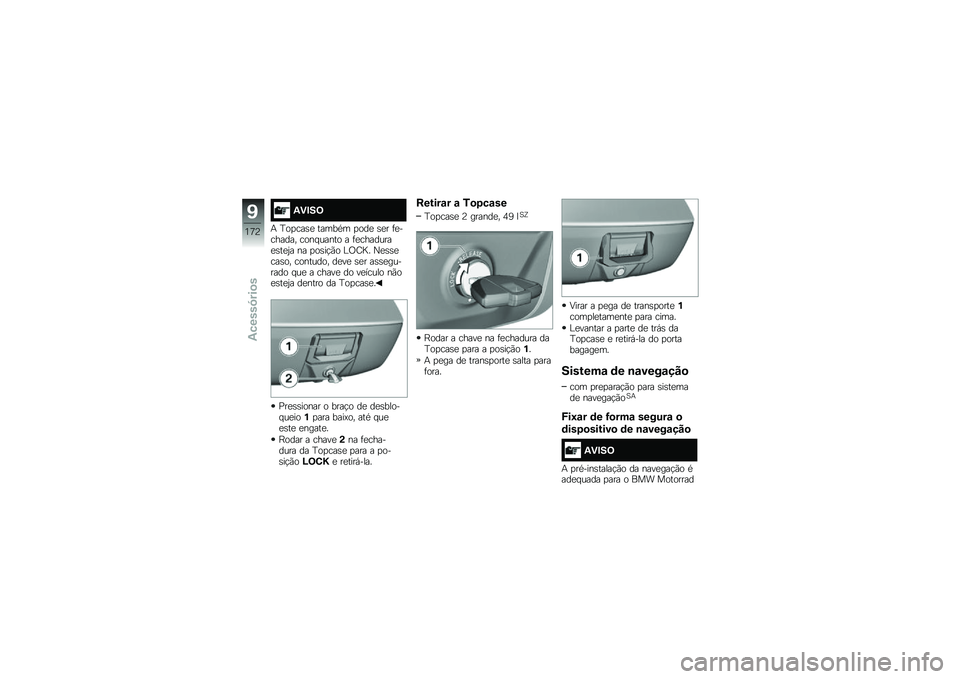BMW MOTORRAD R 1200 GS 2016  Manual do condutor (in Portuguese) �-�)�#��<
�+ �D��
���\b�
 �����*� �
���
 �\b�
� �	�
������� ���� ����� � �	�
��������
�\b��
�2� �� �
��\b��!�(� �?�/�E�G� �0�
�\b�\b�
���\b�� ������