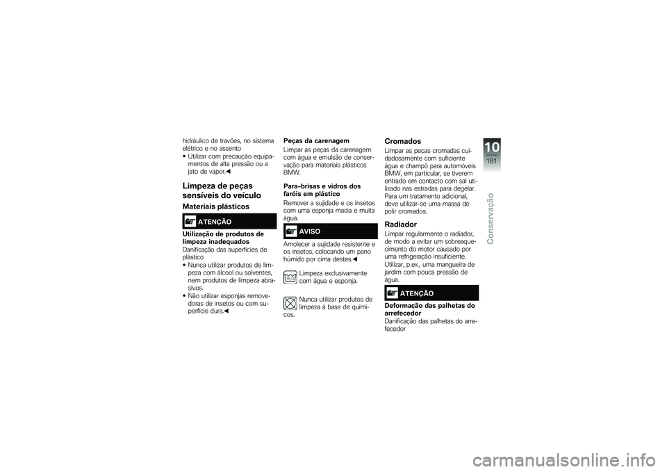 BMW MOTORRAD R 1200 GS 2016  Manual do condutor (in Portuguese) �����,����� ��
 �����&�
�\b� �� �\b��\b��
���
��*����� �
 �� ��\b�\b�
���
�N�����\f�� ��� �
��
����!�(� �
� ���
����
����\b ��
 ���� �
��
�