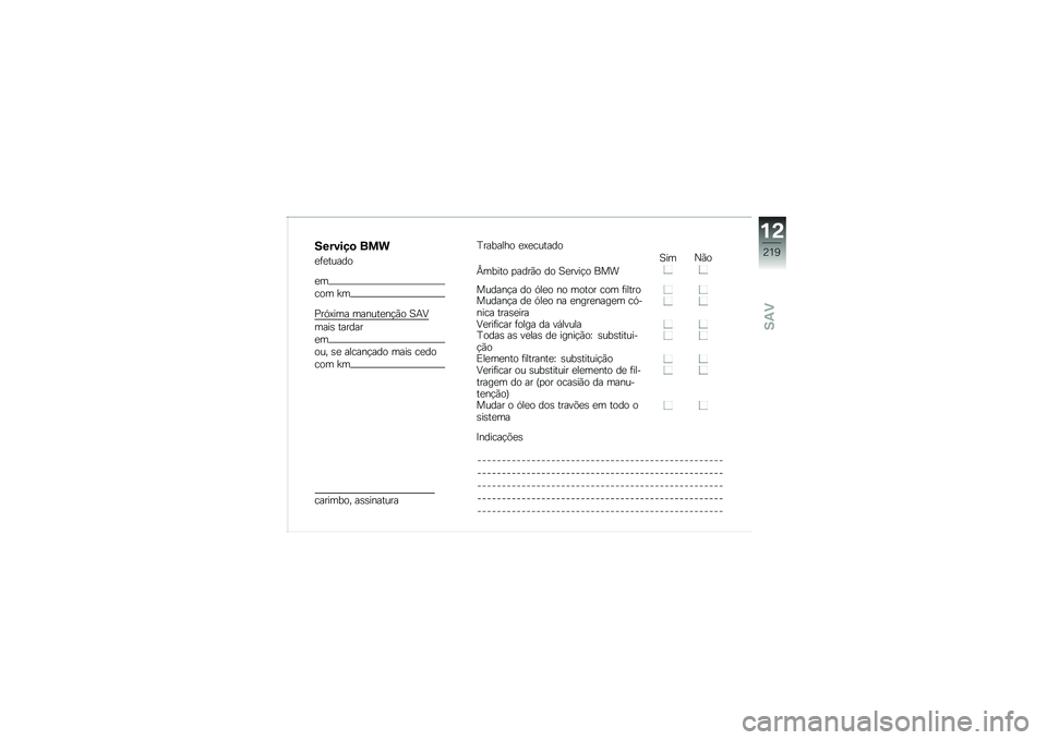 BMW MOTORRAD R 1200 GS 2016  Manual do condutor (in Portuguese) �������
 ���
�
�	�
�����
�
�
��� �\�
�%��.�=��� ������
��!�(� �1�+�:
����\b ������
�
�
��� �\b�
 ������!��� ����\b ��
��
��� �\�
�����