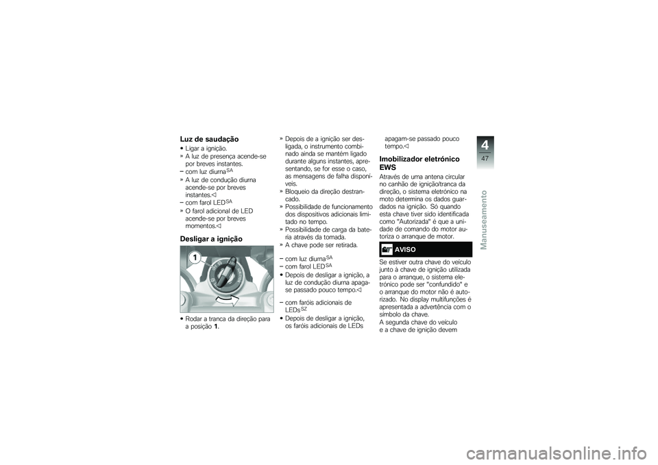 BMW MOTORRAD R 1200 GS 2016  Manual do condutor (in Portuguese) �H�� �	� ��\f��	�\f���

�?���� � �����!�(��
�+ ���\f ��
 �
��
�\b�
��!� ���
���
��\b�
�
�� ���
��
�\b ���\b�����
�\b�
��� ���\f �������1�+
�+ ���\