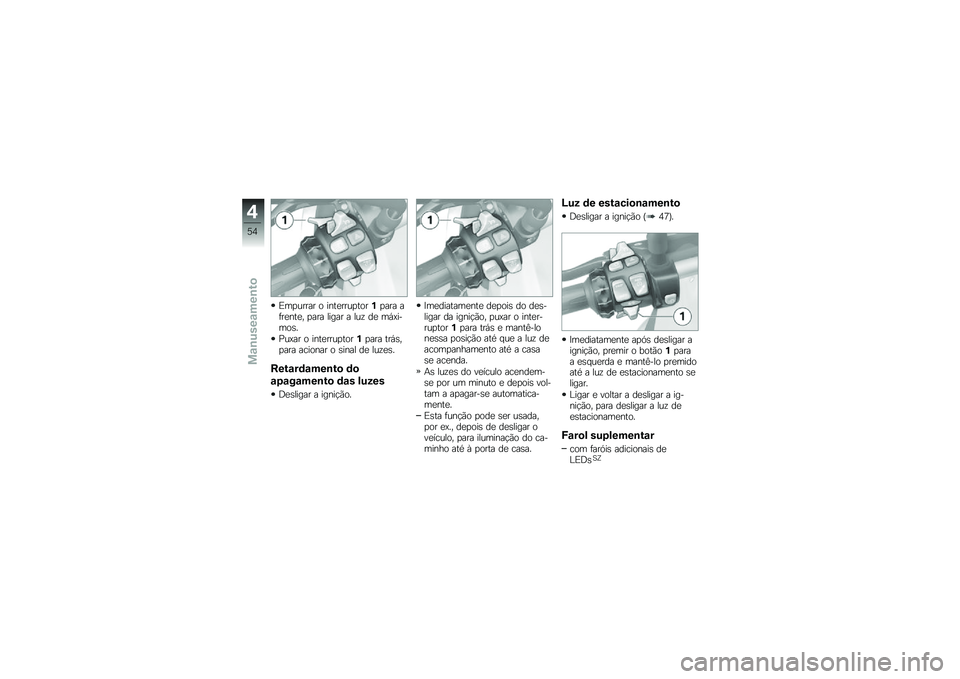 BMW MOTORRAD R 1200 GS 2016  Manual do condutor (in Portuguese) �)��
����� � ����
����
����%�
��� ��	��
���
� �
��� ����� � ���\f ��
 ��,�=�����\b�
�%��=�� � ����
����
����%�
��� ���,�\b��
��� ����