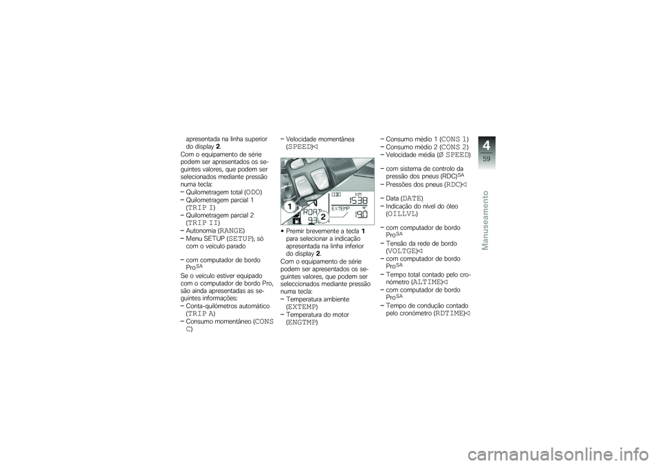 BMW MOTORRAD R 1200 GS 2016  Manual do condutor (in Portuguese) ��
��
�\b�
����� �� ����� �\b��
�
������ ���\b�
���B�(�
�E�� � �
� ���
���
��� ��
 �\b�*���
�
���
� �\b�
� ��
��
�\b�
������\b ��\b �\b�
������