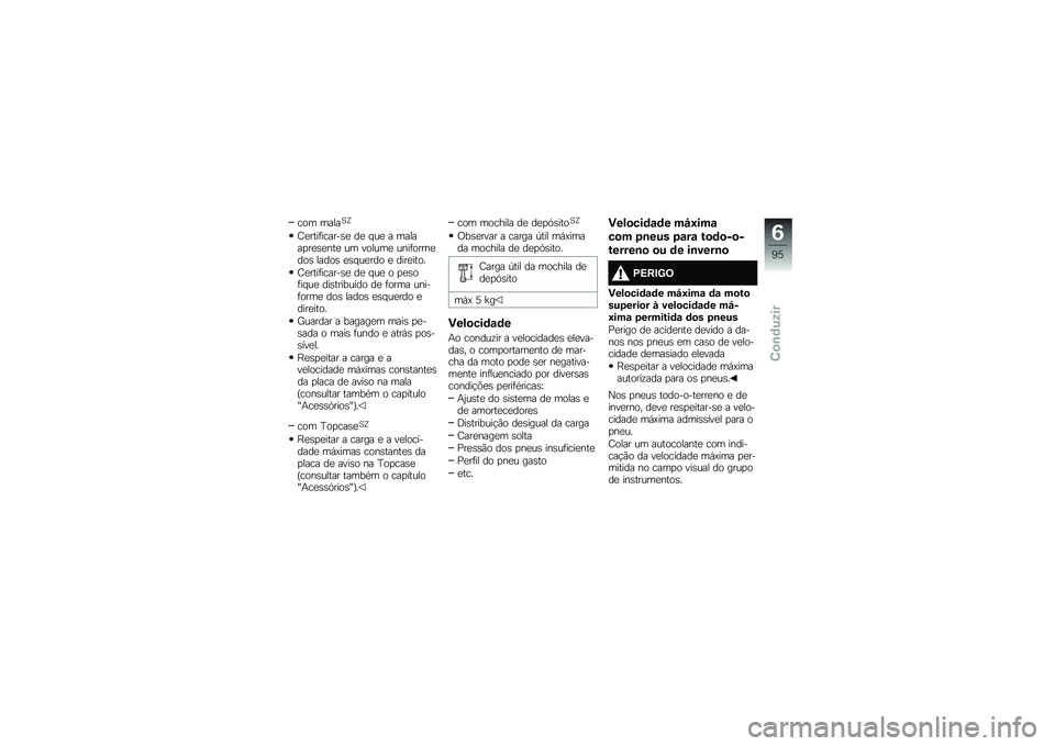 BMW MOTORRAD R 1200 GS 2016  Manual do condutor (in Portuguese) ��� �����1�T
�E�
����	������\b�
 ��
 � ��
 � ������
��
�\b�
���
 �� ������
 ����	����
���\b �����\b �
�\b� ��
��� �
 ����
����
�E�
����	���