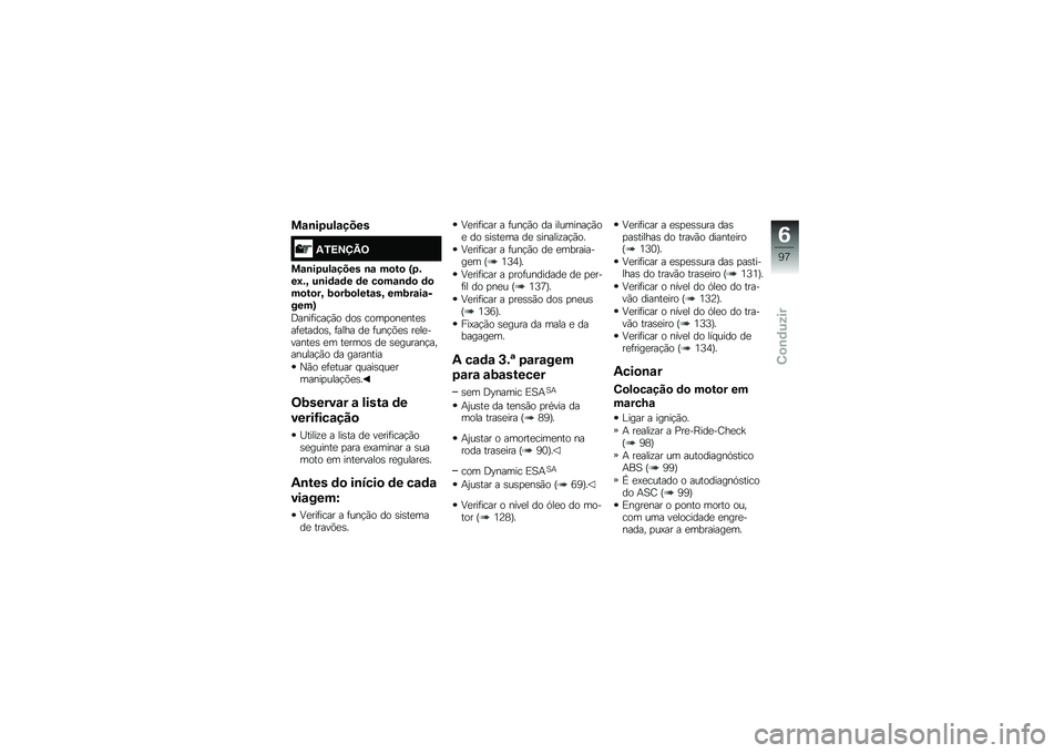 BMW MOTORRAD R 1200 GS 2016  Manual do condutor (in Portuguese) ��\f�\b��4���\f����
�-�3�=�>�?�A�<
��\f�\b��4���\f���� �\b�\f ��
��
 �T�4�&��9�&�F ��\b��	�\f�	� �	� ��
��\f�\b�	�
 �	�
��
��
��F �:�
��:�
����\f��F ���:��\f��\f�