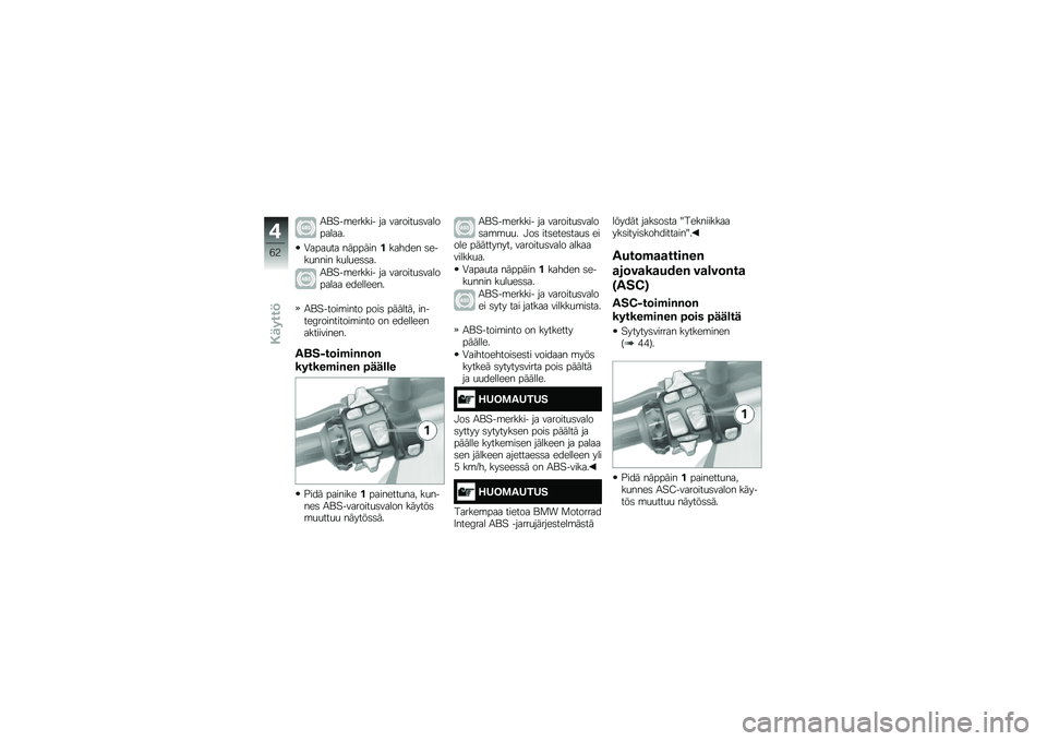 BMW MOTORRAD R 1200 GS 2016  Käsikirja (in Finnish) �1�\f�"��\b������ �� �������
�	����������
�0����
�� �������������� �	����
���� ��
��
��	�	��
�1�\f�"��\b������ �� �������
�	���