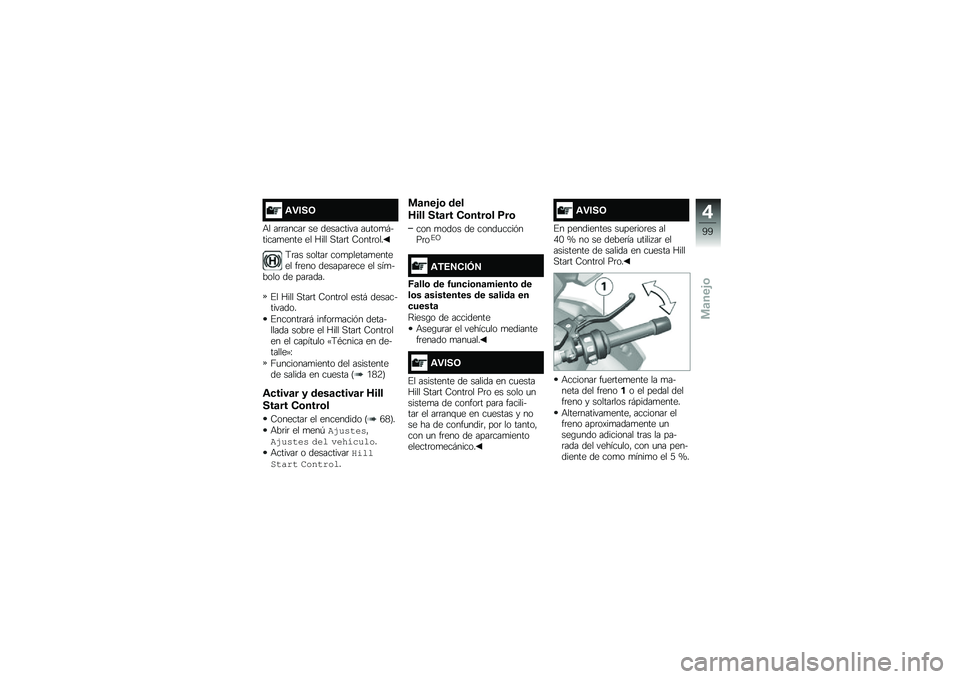 BMW MOTORRAD R 1250 GS 2019  Manual de instrucciones (in Spanish) �\f�"���9
�+� ��	�	�����	 �� ��������� ��
���
�#������
���� �� �I��� �,���	� �7����	���
�<�	�� ������	 ���
������
������ ��	��� ��