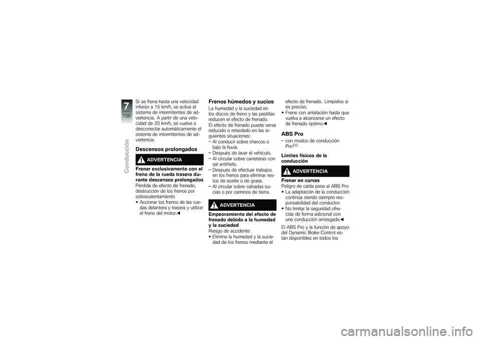 BMW MOTORRAD R 1250 GS 2019  Manual de instrucciones (in Spanish) �,� �� ��	��� ����� �
�� ��������������	���	 � �/�8 �H�
�A��" �� ������ ��������
� �� �����	�
������� �� ������	������� �+ ��