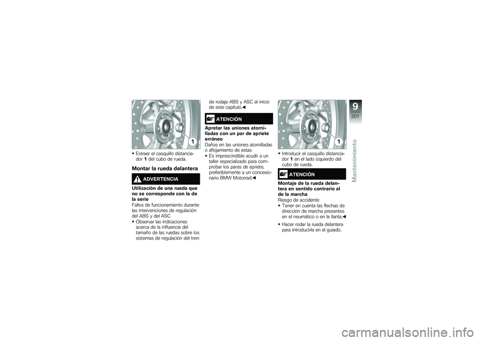 BMW MOTORRAD R 1250 GS 2019  Manual de instrucciones (in Spanish) �%�)��	���	 �� ����\f�
���� �������������	���� ��
�� �� �	�
����
�
�\b���	� ��	 �����	 ����	�����	
�\f�1�"�6�:�*�6�7�-��\f
�O�����5�	�
��.� �