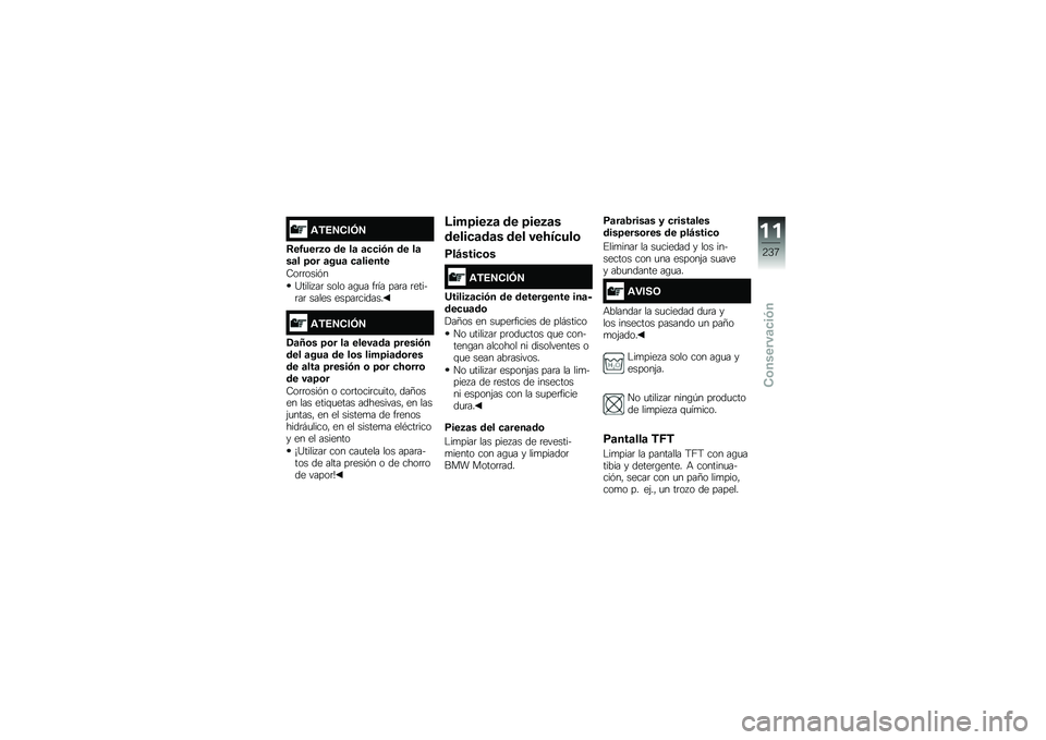 BMW MOTORRAD R 1250 GS 2019  Manual de instrucciones (in Spanish) �\f�*�6�7�-��8�7
�:��3����5�\b �� ��	 �	�
�
��.� �� ��	��	� �>�\b� �	���	 �
�	������
�7��	�	����&�
�K����� ��	 ���� ��\b�
� ��	�� ���	� �	�����	��	 �