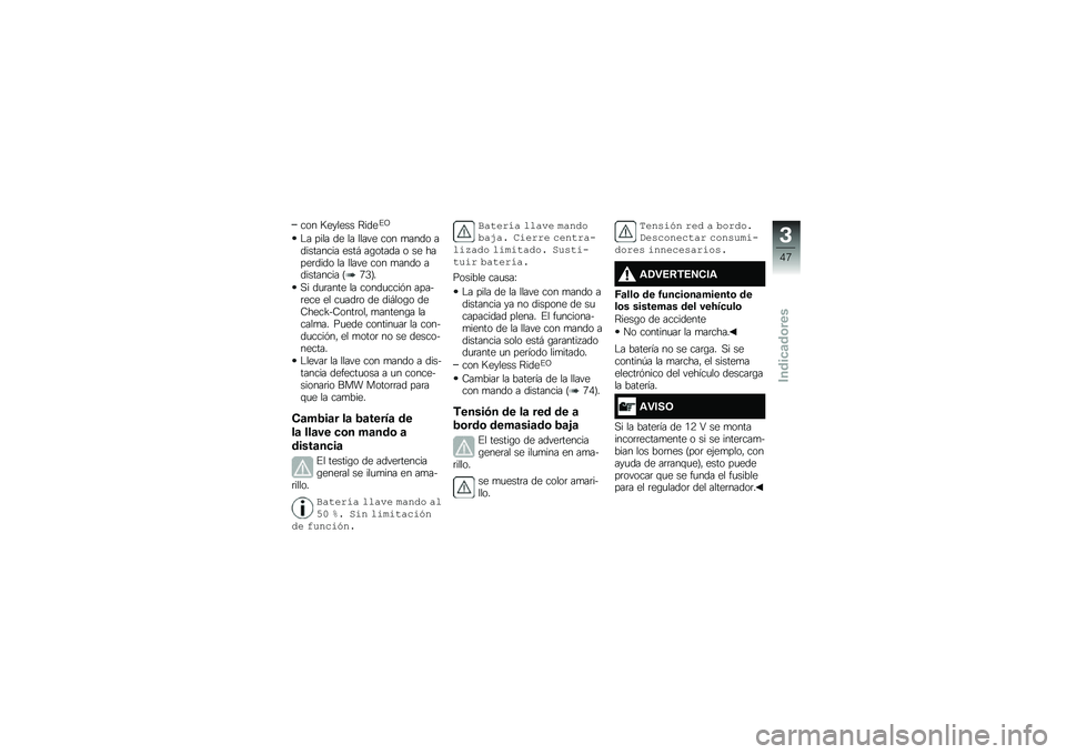 BMW MOTORRAD R 1250 GS 2019  Manual de instrucciones (in Spanish) ��� �>������ �=����%�C
�$� ���� �� �� ����� ��� �
���� ���������� ����# ��\b����� � �� �����	���� �� ����� ��� �
���� ���
