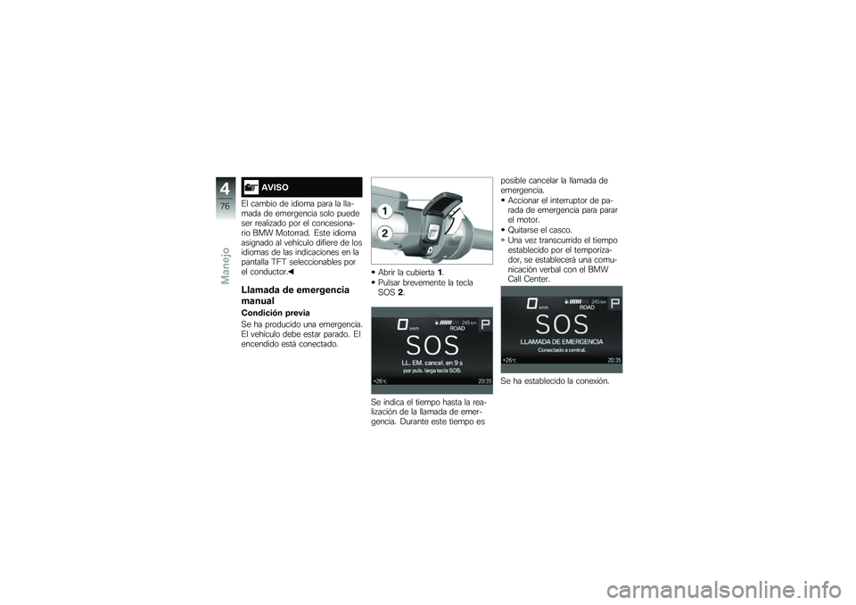 BMW MOTORRAD R 1250 GS 2019  Manual de instrucciones (in Spanish) �\f�"���9
�%� ���
��� �� �����
� ���	� �� �����
��� �� ��
��	�\b����� ���� ��
������	 �	����� ��� ���	 �� ������������	�� ��� �