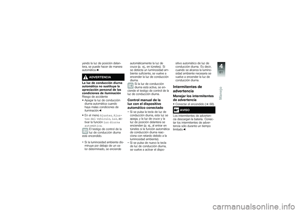 BMW MOTORRAD R 1250 GS 2019  Manual de instrucciones (in Spanish) ����� �� ��
�  �� �������&� ���������	��" �� ��
��� �����	 �� �
����	���
���
�#�����
�\f�1�"�6�:�*�6�7�-��\f
�;�	 ���5 �� �
�\b����
�
��.� �