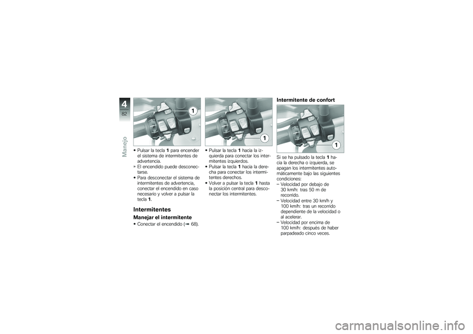 BMW MOTORRAD R 1250 GS 2019  Manual de instrucciones (in Spanish) ��
����	 �� ���������	� ��������	�� ������
� �� �����	�
������� �������	�������
�%� ��������� ��
��� ������������	���