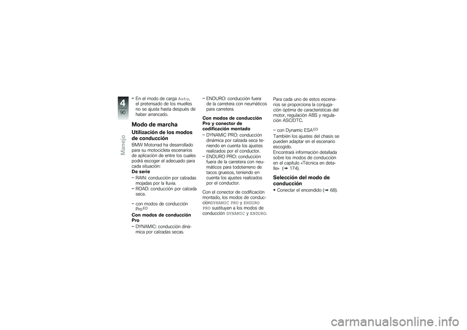 BMW MOTORRAD R 1250 GS 2019  Manual de instrucciones (in Spanish) �%� �� �
��� �� ���	�\b��%�\f���"�� ��	�������� �� ��� �
�
������� �� ��(�
��� ����� �����
�*� �������	 ��	�	�������
�
�\b��\b �� �