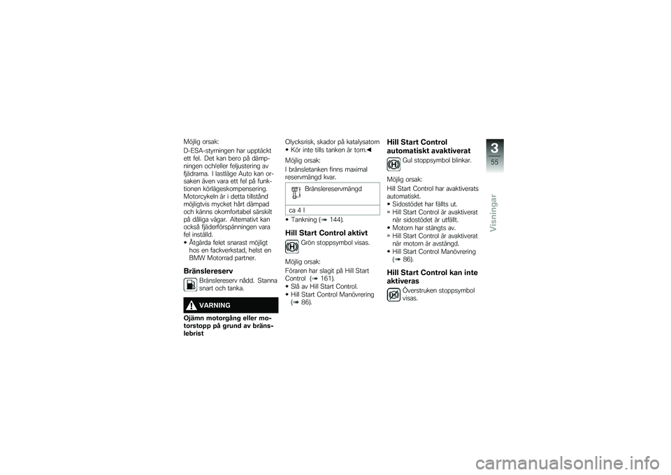 BMW MOTORRAD R 1250 GS 2019  Instruktionsbok (in Swedish) ���$��� �\f��
�\b��G
��N�E�@�6��
�� ������� ��\b� ��%�%�������� ���� ��� ��\b� �"���\f �%� �
���%������� �\f���A����� ����$��
������ �