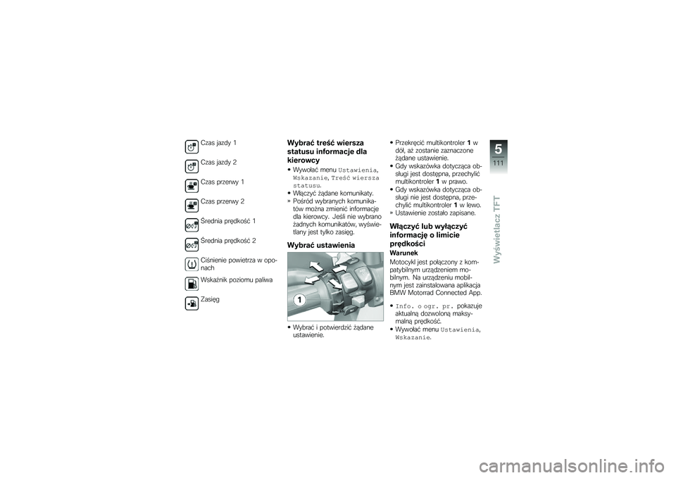 BMW MOTORRAD R 1250 GS 2019  Instrukcja obsługi (in Polish) �*�\f�� � ��\f�
� �0
�*�\f�� � ��\f�
� �;
�*�\f�� ���\f���� �0
�*�\f�� ���\f���� �;
�B���
��� ����
����# �0
�B���
��� ����
����# �;
�*�������� ��