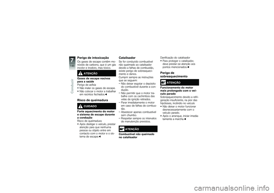 BMW MOTORRAD R 1250 GS 2019  Manual do condutor (in Portuguese) �D�����
 �	� ��\b��
�:���\f���

�/�\b ���\b�
�\b ��
 �
�\b���
�
 �����<� �����.�@��� ��
 �������� � ��
 �* �� ��,�\b������� �
 �������� ���\b 