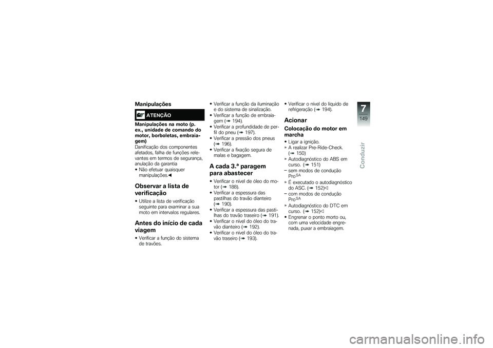 BMW MOTORRAD R 1250 GS 2019  Manual do condutor (in Portuguese) ��\f�\b��6���\f����
�2�/�>�?�@�B�=
��\f�\b��6���\f���� �\b�\f ��
��
 �X�6�&��:�&�N ��\b��	�\f�	� �	� ��
��\f�\b�	�
 �	�
��
��
��N �;�
��;�
����\f��N ���;��\f��\f�