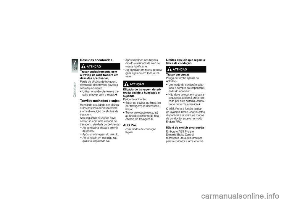 BMW MOTORRAD R 1250 GS 2019  Manual do condutor (in Portuguese) �8�����	�\f� �\f���\b���\f�	�\f�
�2�/�>�?�@�B�=
�/��\f��\f� ��:�������\f���\b�� ��
��
 ���\f���
 �	�\f ��
�	�\f ���\f�����\f ���	�����	�\f� �\f���\b���\
