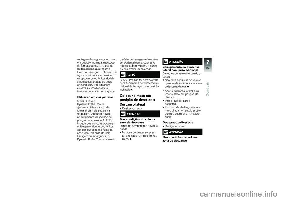 BMW MOTORRAD R 1250 GS 2019  Manual do condutor (in Portuguese) �������
� ��
 �\b�
������!� �� �������
� �
��\b��!�(� ���������� ��(� �
���
���
 �	���� ������� ���������� ��\b������
�\b ���\b �