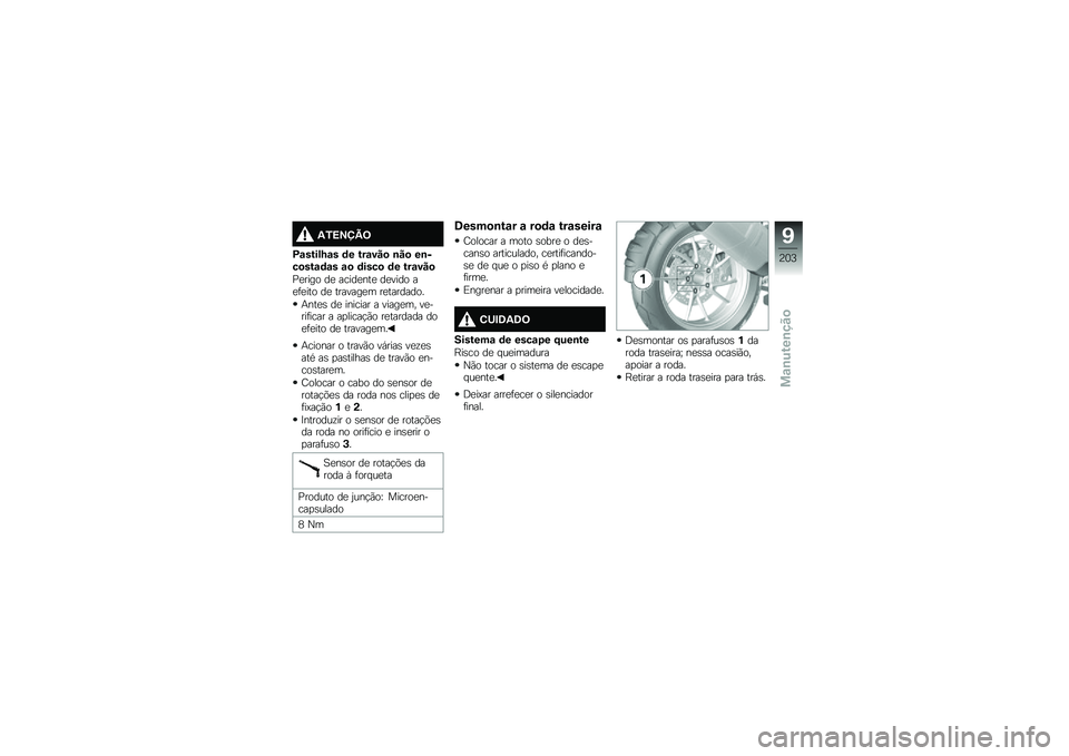 BMW MOTORRAD R 1250 GS 2019  Manual do condutor (in Portuguese) �2�/�>�?�@�B�=
�D�\f�����M�\f� �	� ���\f���
 �\b��
 ��\b���
���\f�	�\f� �\f�
 �	����
 �	� ���\f���

�%�
���� ��
 �����
���
 ��
���� ��
�	�
��� ��
 ����