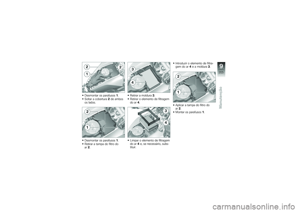 BMW MOTORRAD R 1250 GS 2019  Manual do condutor (in Portuguese) �:�
�\b������ ��\b �
����	��\b��\b�%�
�1����� � ����
������(��
 �����\b��\b �����\b�
�:�
�\b������ ��\b �
����	��\b��\b�%�
�E�
����� � ����
