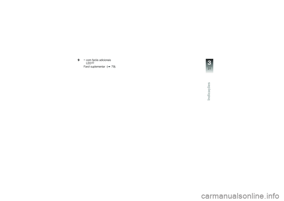 BMW MOTORRAD R 1250 GS 2019  Manual do condutor (in Portuguese) �*��� �	���.��\b ����������\b�C�)�:�1�U
����� �\b��
��
��
���� �I�B�6�J��+
�?�4
��#�\b�	���\f���� 