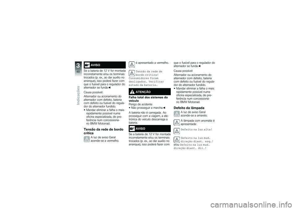 BMW MOTORRAD R 1250 GS 2019  Manual do condutor (in Portuguese) �2�)�#��=
�1�
 � ����
��� ��
 �4�> �8 �	�� ��������������
����
���
 �
�F�� ��\b ��
�������\b��������\b �I�
� �
�@�� �� ��� ���@���� ����