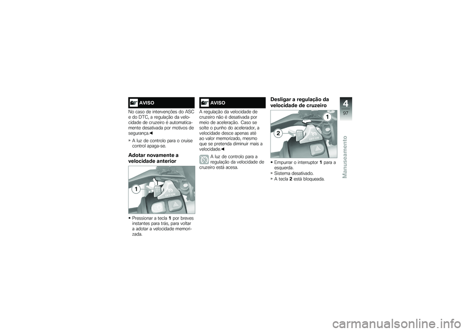 BMW MOTORRAD R 1250 GS 2019  Manual do condutor (in Portuguese) �2�)�#��=
�0� ���\b� ��
 ����
���
��!�&�
�\b �� �+�1�;�
 �� �:�D�;� � ��
�����!�(� �� ��
���������
 ��
 ����\f�
��� �* �������������
���
 ��
�\