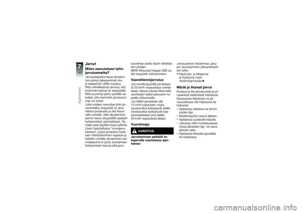 BMW MOTORRAD R 1250 GS 2019  Käsikirja (in Finnish) �.�
����
�\f����& ��
�
������
�
�& �\b����&
��
�������)�
���
�I
�!����
��
�	�������
�\b��	�	� ������\b����� ������ �����
��
�\b���� ���
