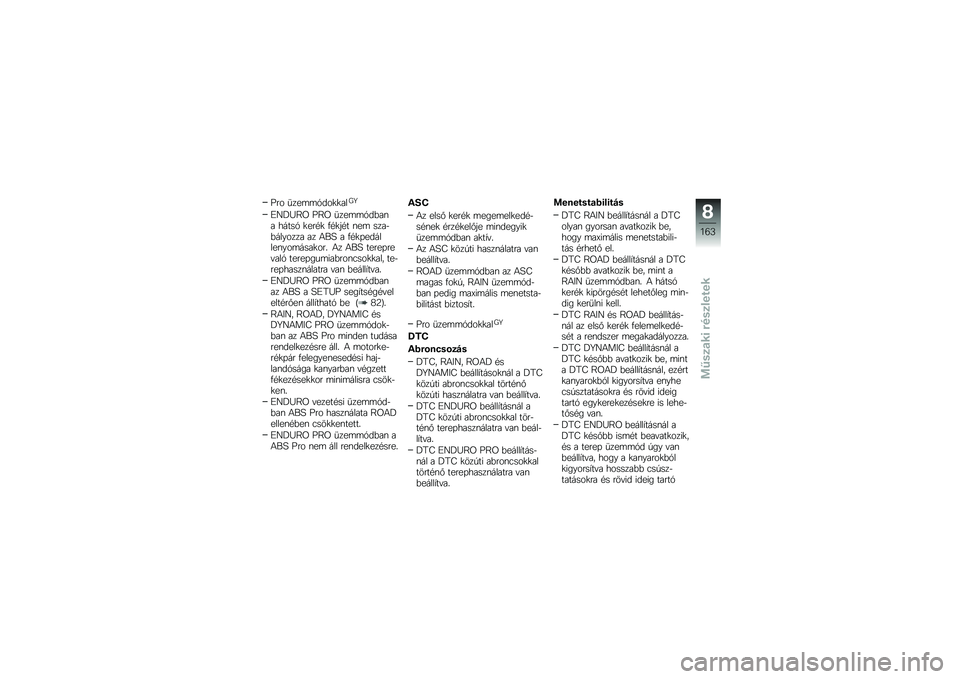 BMW MOTORRAD R 1250 GS 2019  Kezelési útmutató (in Hungarian) �F�� �
���	�	�1���
�
���H�S
�E�G�O�)�=� �F�=� �
���	�	�1��&��\f� �����1 �
���#�
 �.�#�
��#� �\f��	 ����$�&������� �� �4��K � �.�#�
�+�������\f���	����
