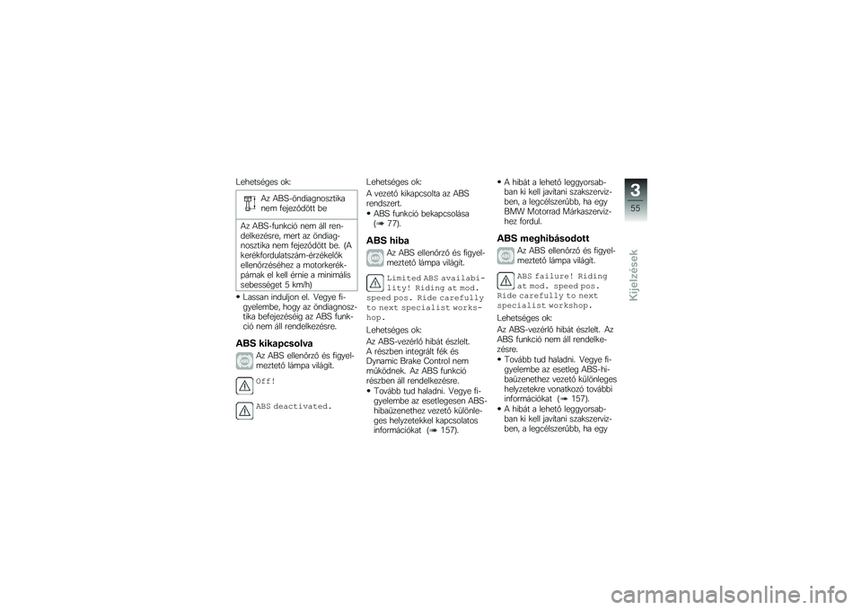 BMW MOTORRAD R 1250 GS 2019  Kezelési útmutató (in Hungarian) �P������#��� ��
�V
�4� �4��K�$��\f�����\f������
��\f��	 �.�����%���� �&�
�4� �4��K�$�.��\f�
�3��1 �\f��	 ��� ���\f�$����
���#���� �	��� �� ��\f